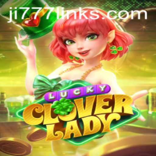 Discover the Thrills of LuckyCloverLady: A Complete Guide